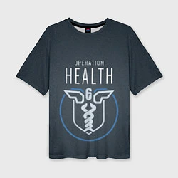 Женская футболка оверсайз R6S: Operation Health