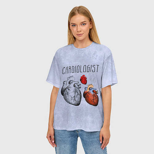 Женская футболка оверсайз Cardiologist / 3D-принт – фото 3