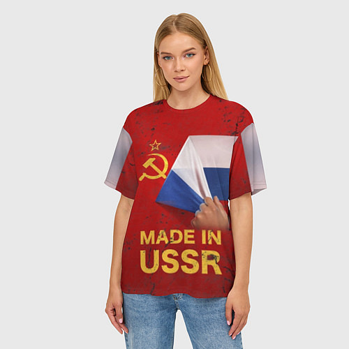 Женская футболка оверсайз MADE IN USSR / 3D-принт – фото 3