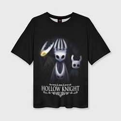 Футболка оверсайз женская Hollow Knight, цвет: 3D-принт