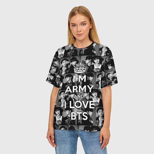 Женская футболка оверсайз I am army and I lover BTS / 3D-принт – фото 3