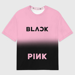 Футболка оверсайз женская Blackpink - розово-черный, цвет: 3D-принт
