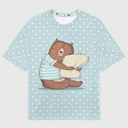 Женская футболка оверсайз Сонный мишка с подушкой