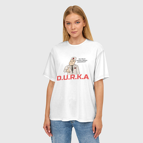 Женская футболка оверсайз Дурка / 3D-принт – фото 3