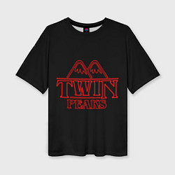 Футболка оверсайз женская Twin Peaks, цвет: 3D-принт