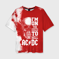 Женская футболка оверсайз I'm on the highway to hell ACDC