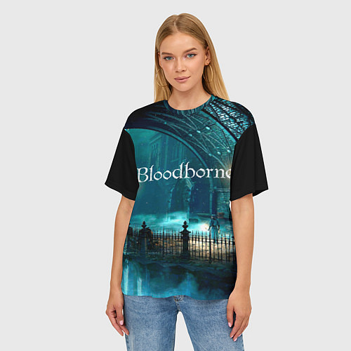 Женская футболка оверсайз Bloodborne / 3D-принт – фото 3