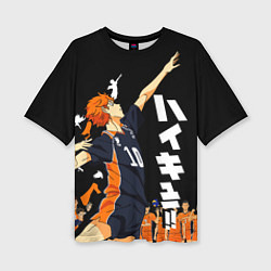 Футболка оверсайз женская ВОЛЕЙБОЛ!! HAIKYUU!!, цвет: 3D-принт