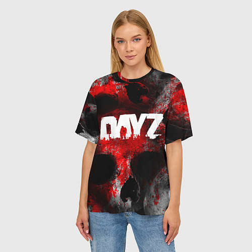 Женская футболка оверсайз DAYZ BLOOD ДЕЙЗИ КРОВЬ Z / 3D-принт – фото 3