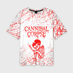 Футболка оверсайз женская Cannibal corpse, цвет: 3D-принт