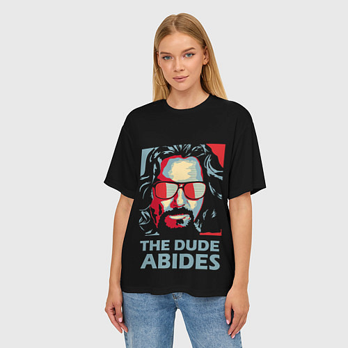 Женская футболка оверсайз The Dude Abides Лебовски / 3D-принт – фото 3