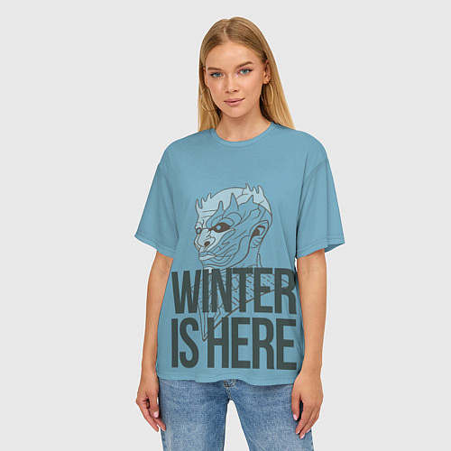 Женская футболка оверсайз GoT Winter is Here / 3D-принт – фото 3
