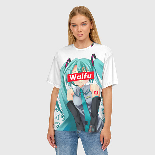 Женская футболка оверсайз Waifu - Hatsune Miku / 3D-принт – фото 3