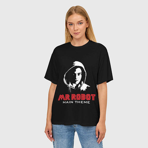 Женская футболка оверсайз MR ROBOT Хакер / 3D-принт – фото 3