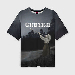 Футболка оверсайз женская Burzum - Filosofem, цвет: 3D-принт