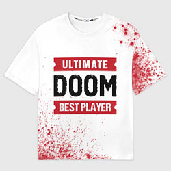 Футболка оверсайз женская Doom: красные таблички Best Player и Ultimate, цвет: 3D-принт