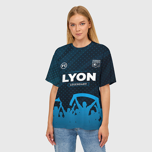 Женская футболка оверсайз Lyon Legendary Форма фанатов / 3D-принт – фото 3