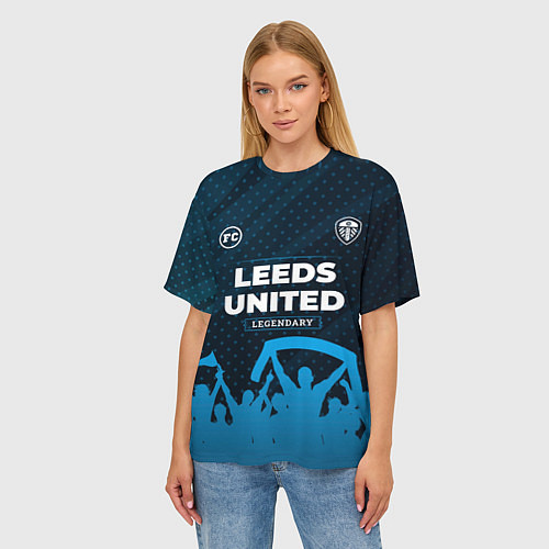 Женская футболка оверсайз Leeds United legendary форма фанатов / 3D-принт – фото 3