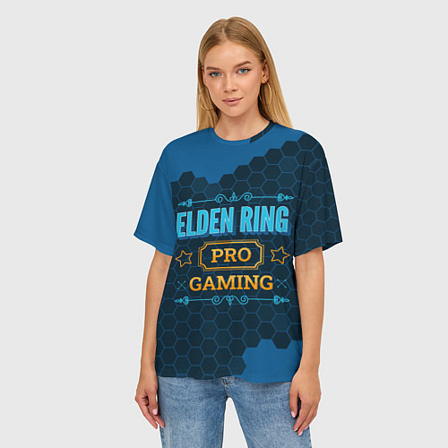 Женская футболка оверсайз Игра Elden Ring: pro gaming / 3D-принт – фото 3