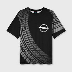 Женская футболка оверсайз Opel tire tracks