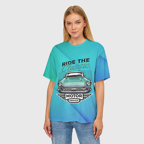 Женская футболка оверсайз Ride the classic - ретро авто / 3D-принт – фото 3