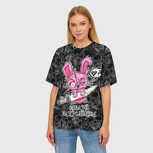 Женская футболка оверсайз Кролик зомби - следуй за кроликом / 3D-принт – фото 3
