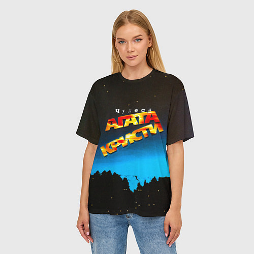 Женская футболка оверсайз Чудеса - Агата Кристи / 3D-принт – фото 3