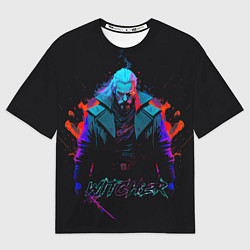Футболка оверсайз женская Witcher in neon style, цвет: 3D-принт