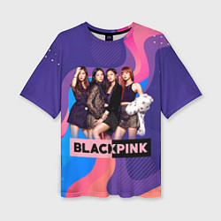 Футболка оверсайз женская K-pop Blackpink girls, цвет: 3D-принт