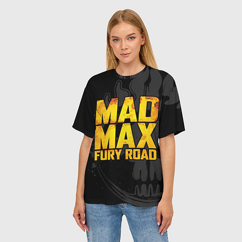 Женская футболка оверсайз Mad max - what a lovely day / 3D-принт – фото 3