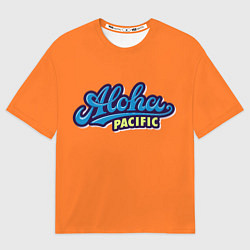 Футболка оверсайз женская Aloha Pacific, цвет: 3D-принт