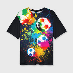 Футболка оверсайз женская Разноцветные футбольные мячи, цвет: 3D-принт