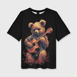 Футболка оверсайз женская Большой плюшевый медведь играет на гитаре, цвет: 3D-принт