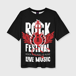 Футболка оверсайз женская Rock festival - live music, цвет: 3D-принт