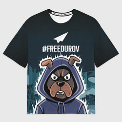 Футболка оверсайз женская Свободу Павлу Дурову, цвет: 3D-принт