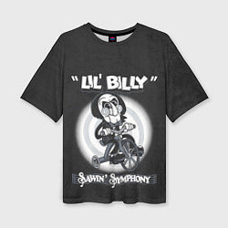 Футболка оверсайз женская Lil Billy - Saw, цвет: 3D-принт