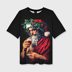 Футболка оверсайз женская Дионис на Рождество, цвет: 3D-принт