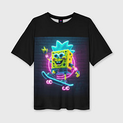 Футболка оверсайз женская Sponge Bob on a skateboard - ai art fantasy, цвет: 3D-принт