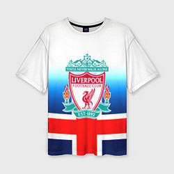 Футболка оверсайз женская Liverpool Англия, цвет: 3D-принт