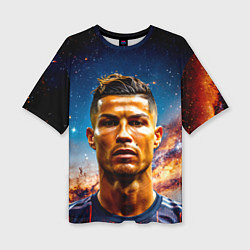 Футболка оверсайз женская Криштиану Роналду в космосе, цвет: 3D-принт