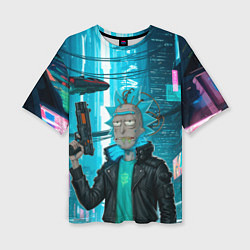 Футболка оверсайз женская Рик-киберпанк, цвет: 3D-принт