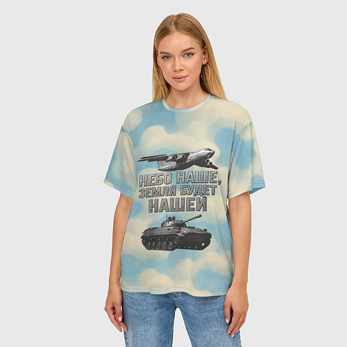 Женская футболка оверсайз Небо наше земля будет нашей ВДВ / 3D-принт – фото 3