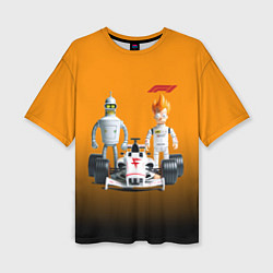 Футболка оверсайз женская Механик Бендер и пилот формулы 1 Фрай, цвет: 3D-принт