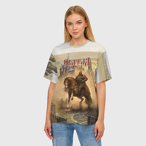 Женская футболка оверсайз Святая русь / 3D-принт – фото 3