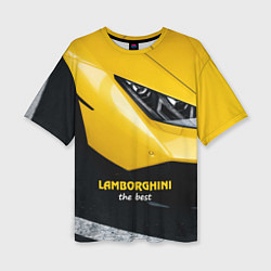 Футболка оверсайз женская Lamborghini the best, цвет: 3D-принт