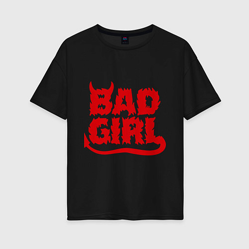Женская футболка оверсайз Bad Girl / Черный – фото 1