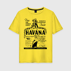 Футболка оверсайз женская Havana Cuba, цвет: желтый