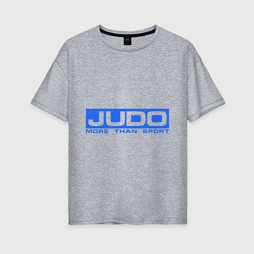 Женская футболка оверсайз Judo: More than sport / Меланж – фото 1