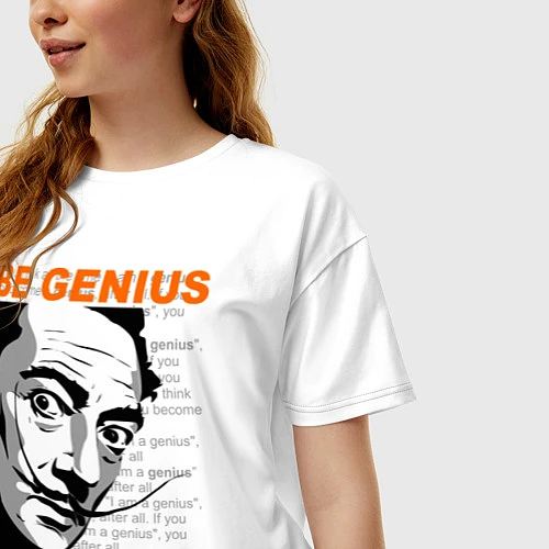 Женская футболка оверсайз Dali: Be Genius / Белый – фото 3