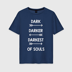 Футболка оверсайз женская Darkest of Souls, цвет: тёмно-синий